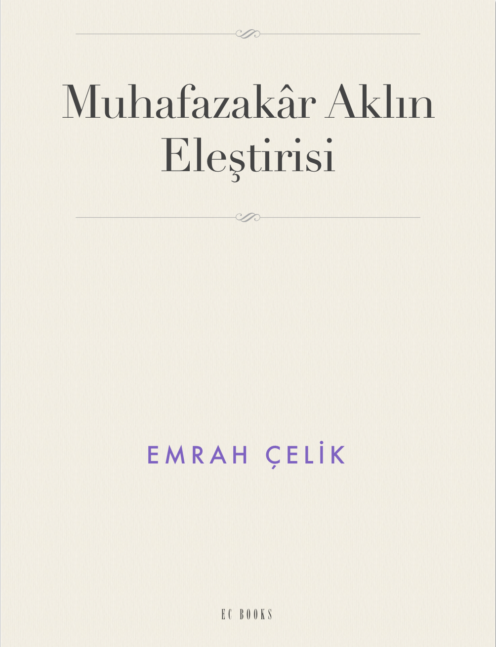 Muhafazakar Aklin Elestirisi - Kapak